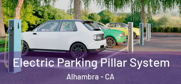  Electric Parking Pillar System Alhambra - CA