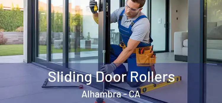  Sliding Door Rollers Alhambra - CA